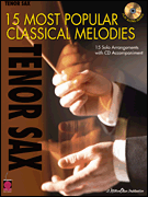 cover 15 MOST POPULAR CLASSICAL MELODIES TENOR SAX BK/CD cover
